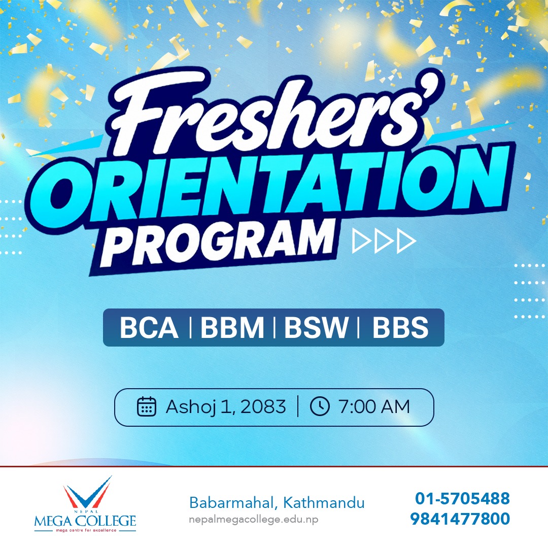 Freshers' Orientation Program - 2026/2083 (BCA, BBM, BBS, BASW)
